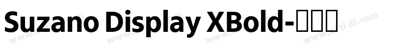 Suzano Display XBold字体转换